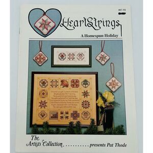 Heartstrings Pat Thode "A Homespun Holiday" Counted Cross Stitch Christmas Quilt